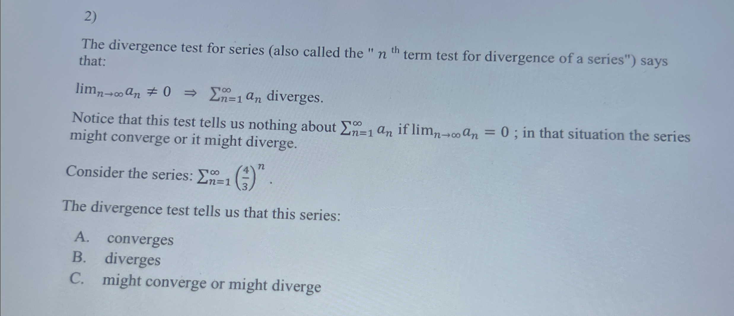 Solved The divergence test for series (also called the | Chegg.com