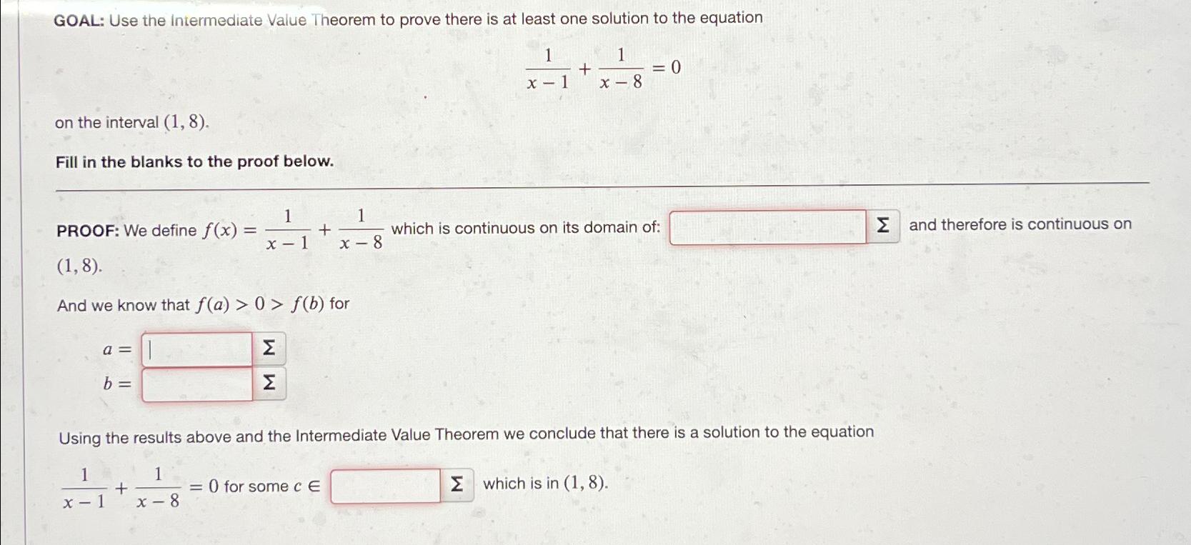 Solved GOAL: Use the intermediate Value Theorem to prove | Chegg.com