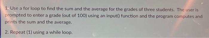 Solved 1. Use a for loop to find the sum and the average for | Chegg.com