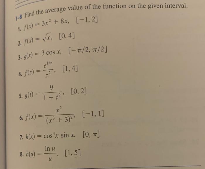 Solved 1 \& Find the average value of the function on the | Chegg.com
