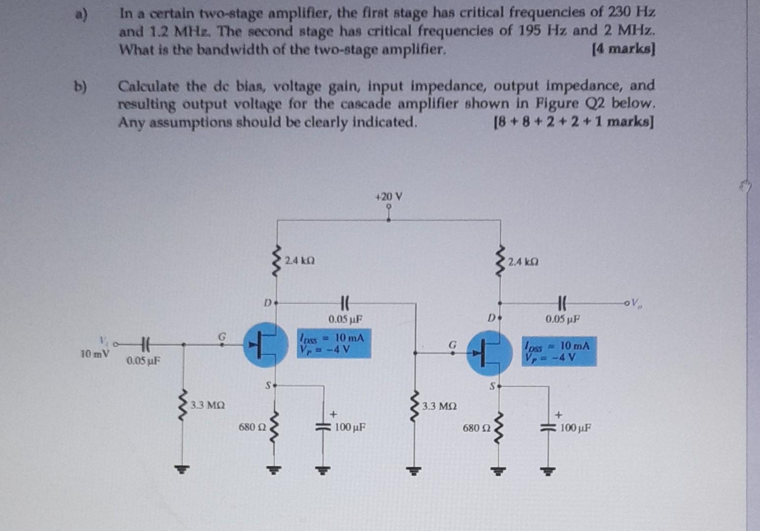 Solved a) In a certain two-stage amplifier, the first stage | Chegg.com