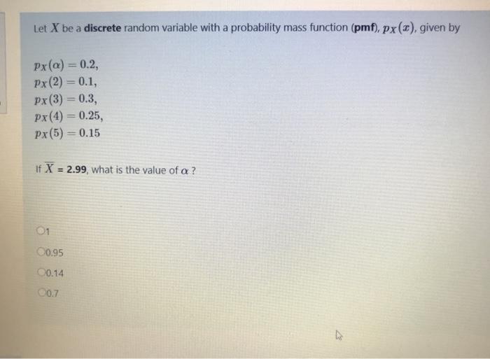 Solved Let X be a discrete random variable with a | Chegg.com