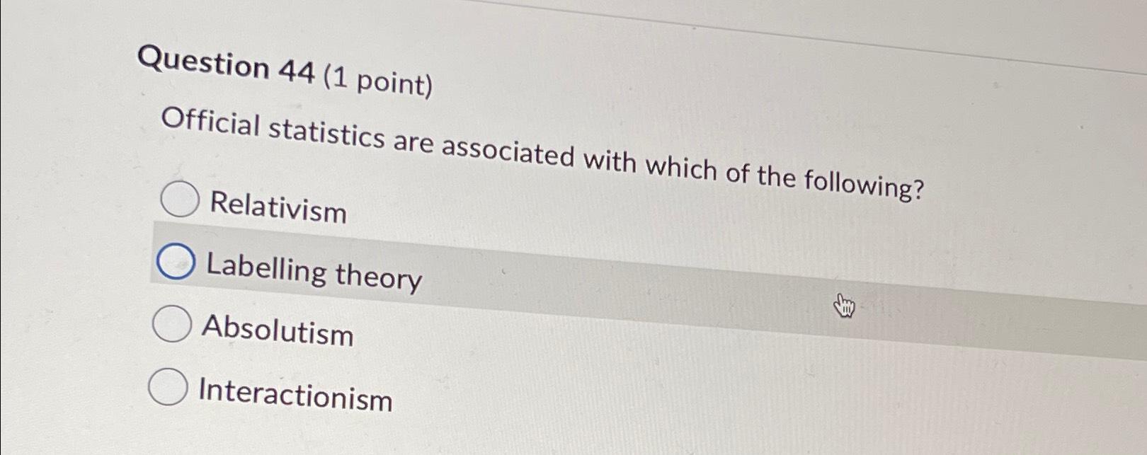 Solved Question 44 (1 ﻿point)Official statistics are | Chegg.com