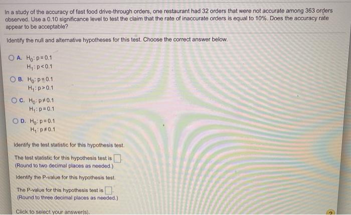 Solved In a study of fast food drive-through orders