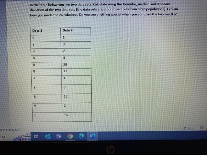 Solved In the table below you see two data sets. Calculate | Chegg.com