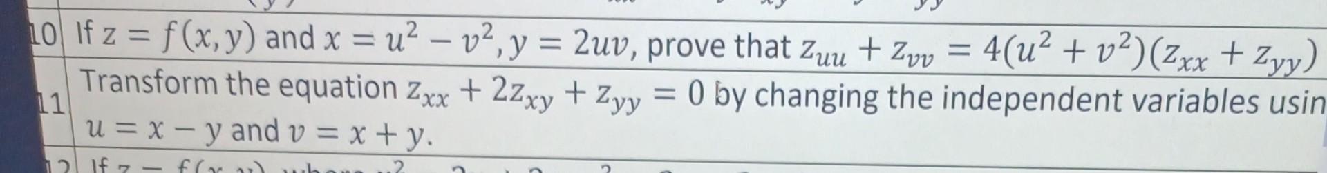 Solved 10 If Z=f(x,y) And X=u2−v2,y=2uv, Prove That | Chegg.com