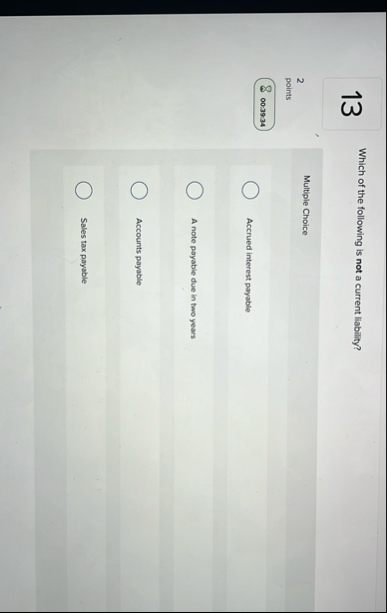 Solved 13Which of the following is not a current | Chegg.com