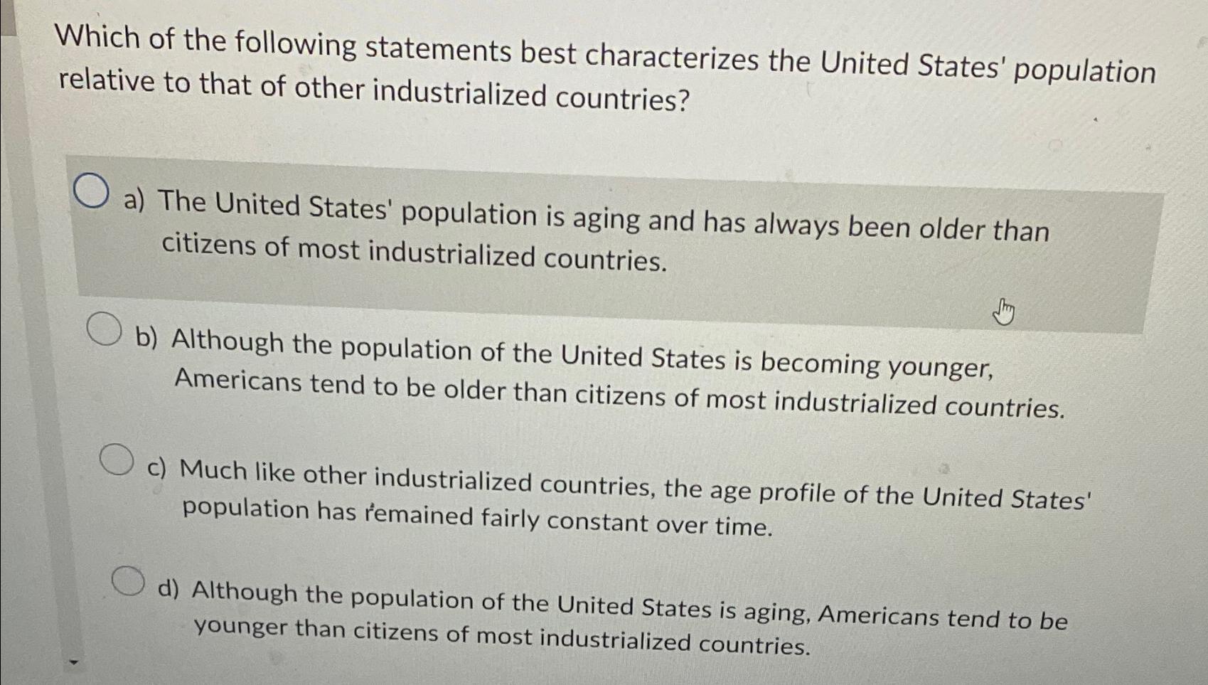 Solved Which of the following statements best characterizes | Chegg.com