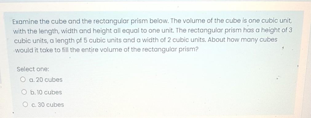 Solved Examine the cube and the rectangular prism below. The | Chegg.com