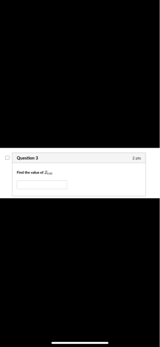 Solved Question 3 2 pts Find the value of 2 | Chegg.com
