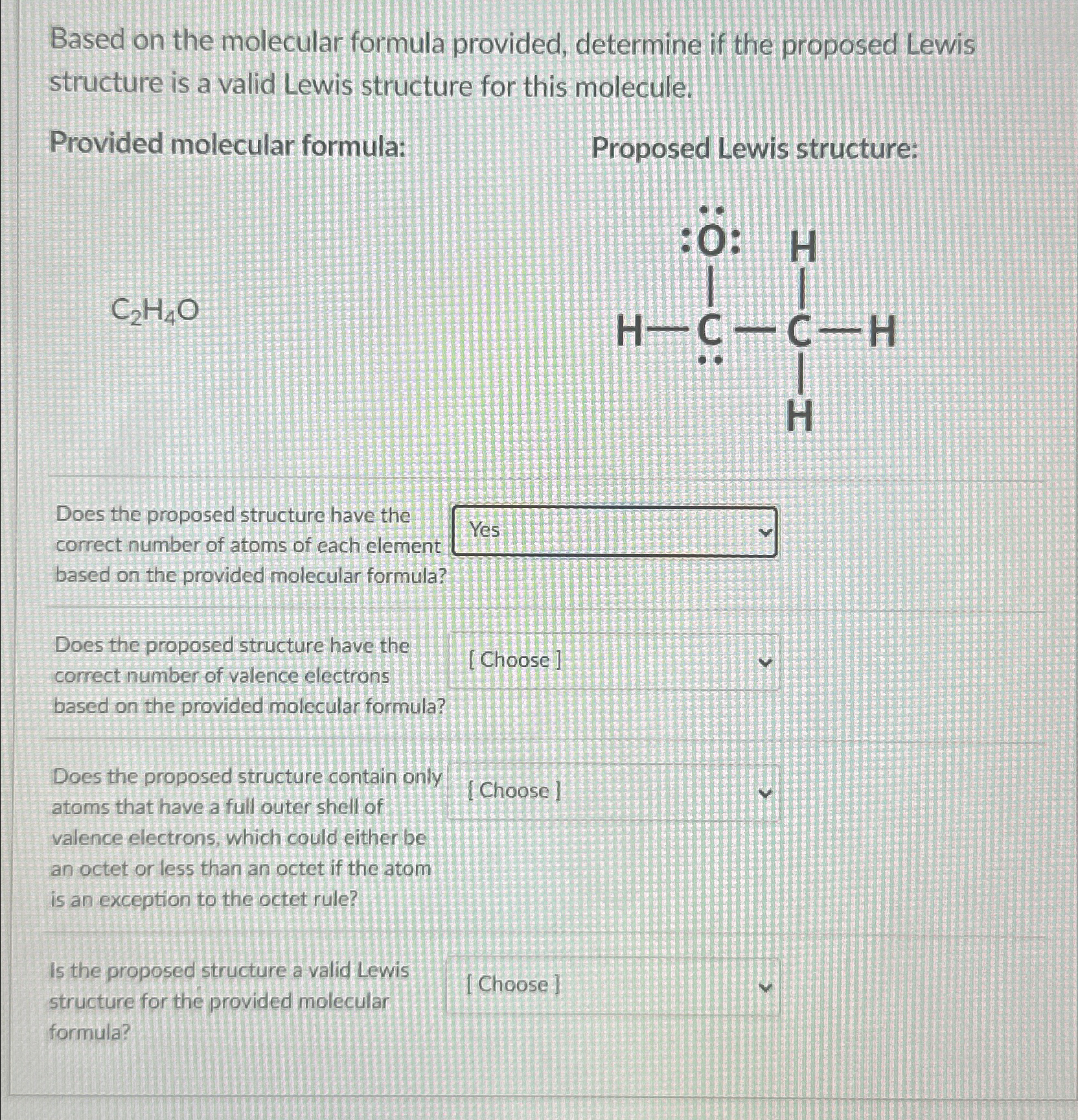 Solved Based on the molecular formula provided, determine if | Chegg.com