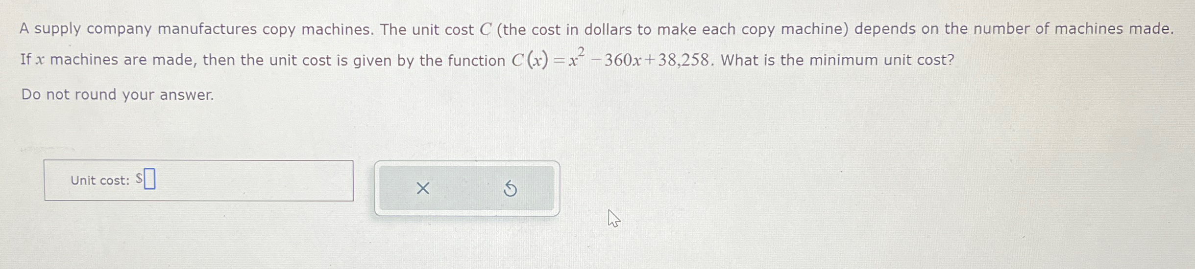 Solved A supply company manufactures copy machines. The unit | Chegg.com