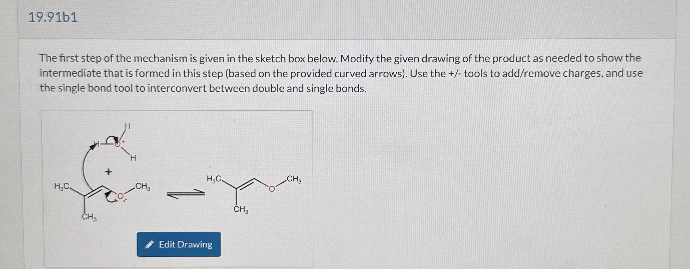 Solved 19.91b1The first step of the mechanism is given in | Chegg.com