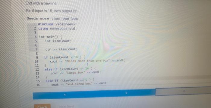 Solved given integer variable itemcount is: greater than 14, | Chegg.com