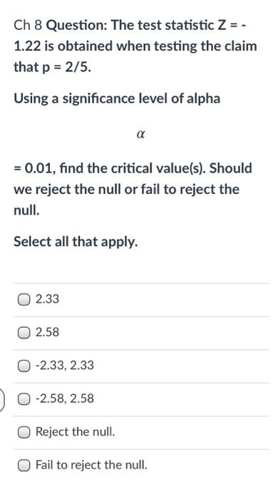 Solved Ch 8 Question: The test statistic Z = - 1.22 is | Chegg.com