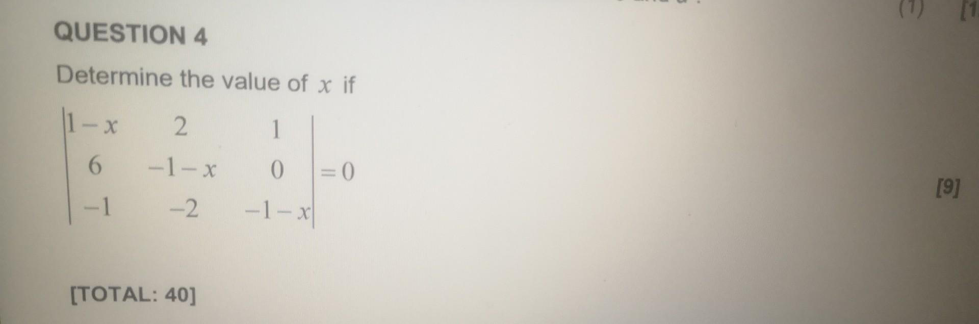 Solved Determine the value of x if ∣∣1−x6−12−1−x−210−1−x∣∣=0 | Chegg.com