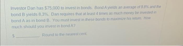 Solved Investor Matt Has $296,000 To Invest In Bonds. Bond | Chegg.com