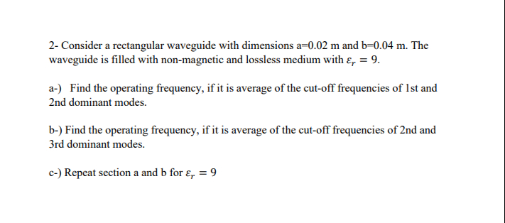 2- ﻿Consider a rectangular waveguide with dimensions | Chegg.com