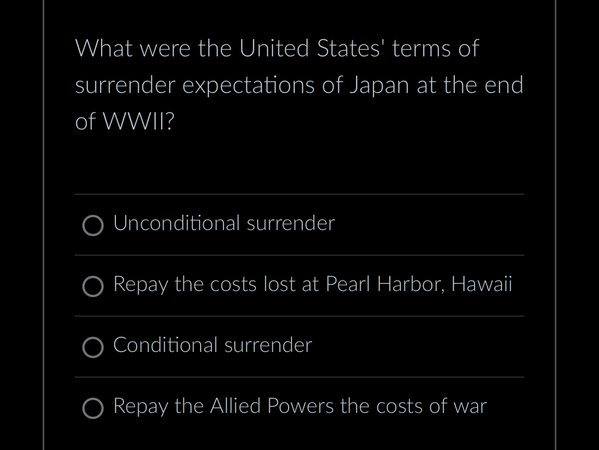 Solved What were the United States' terms of surrender | Chegg.com
