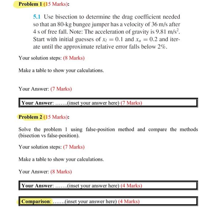 Solved 5.1 Use bisection to determine the drag coefficient | Chegg.com