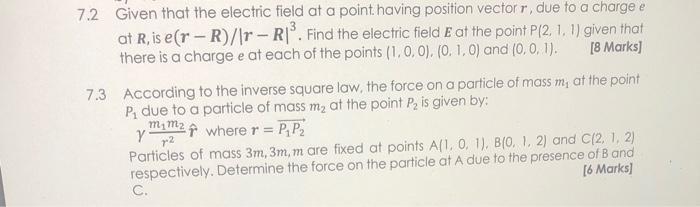 Solved 7.2 Given that the electric field at a point having | Chegg.com
