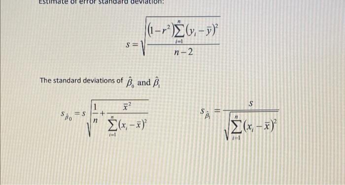 late of error stan
The standard deviations of , and
1
x²
Spo =S
n
((x? - x)²
PL
inl
deviation:
P
(1-12)?(-5)
n-2
S
B?
S
n
?(x