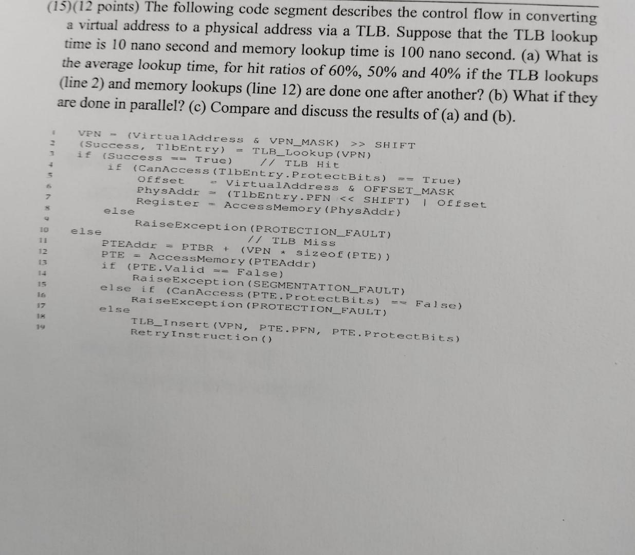 Solved (15) (12 points) The following code segment describes | Chegg.com