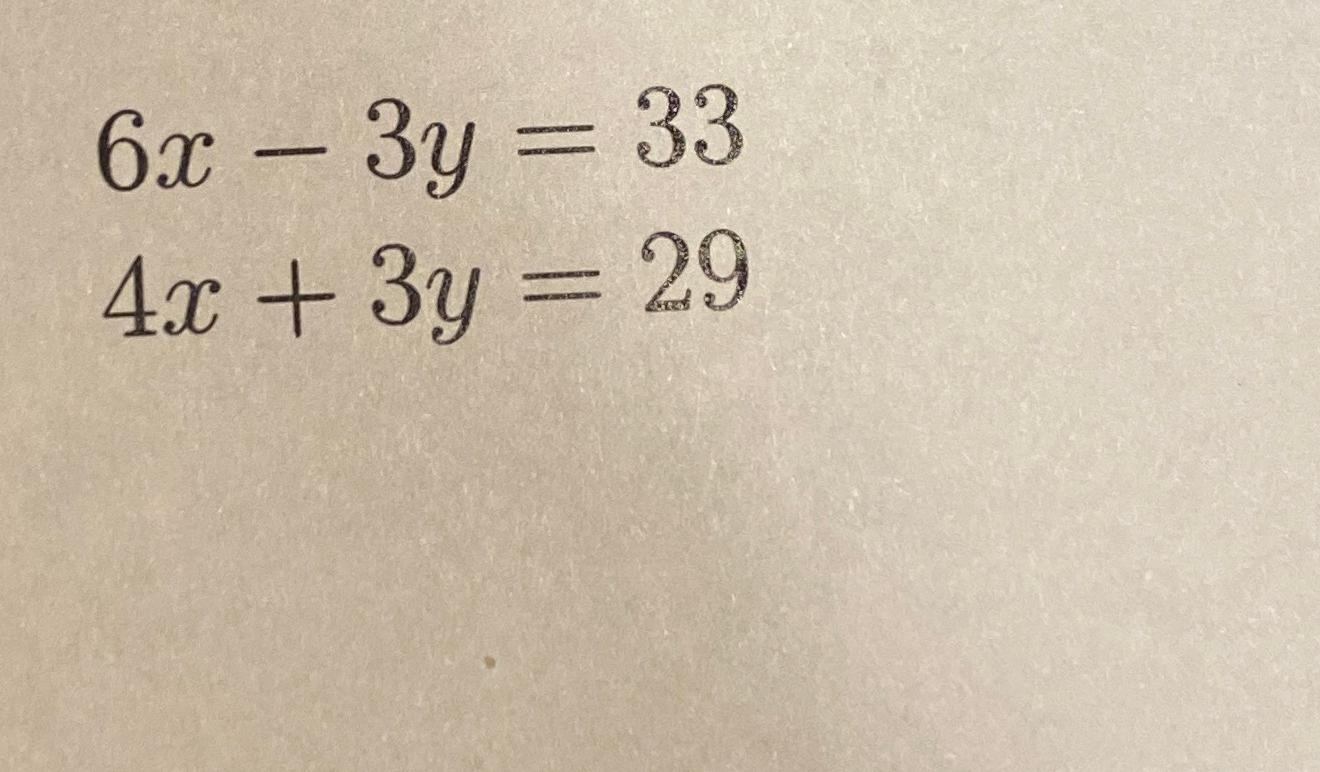 solved-6x-3y-334x-3y-29-chegg