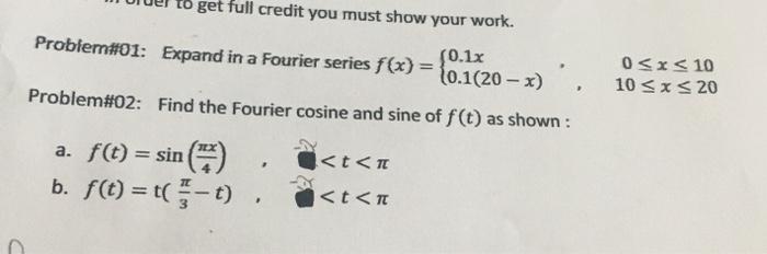 Solved get full credit you must show your work. 0 | Chegg.com
