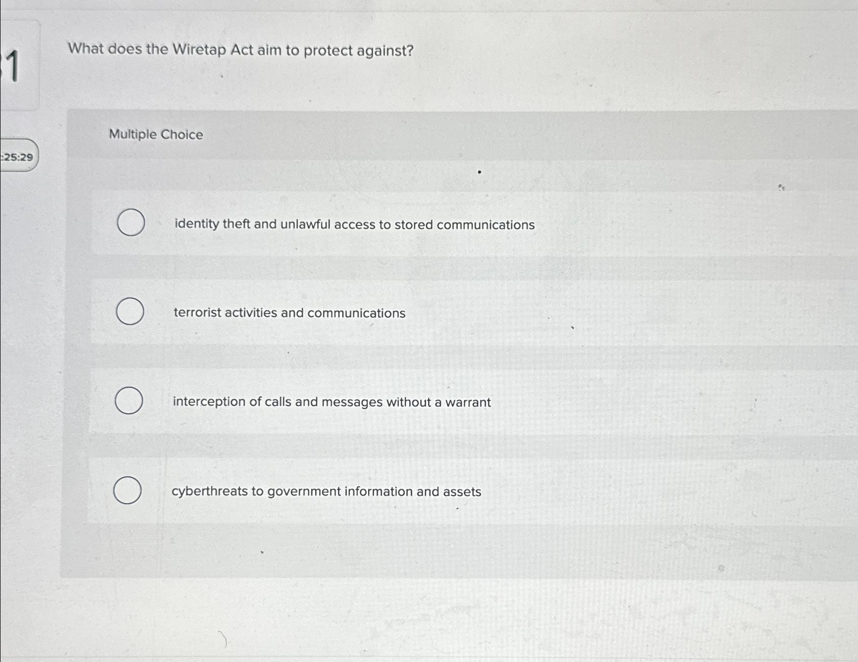 Solved What does the Wiretap Act aim to protect