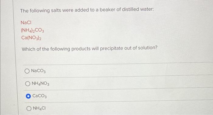 Solved The Following Salts Were Added To A Beaker Of 8640