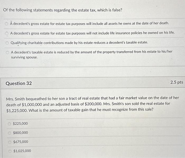 Solved Of the following statements regarding the estate tax,