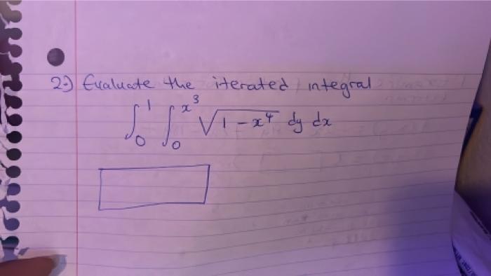 Solved Evaluate The Iterated Integral ∫01∫0x31−x4dydx