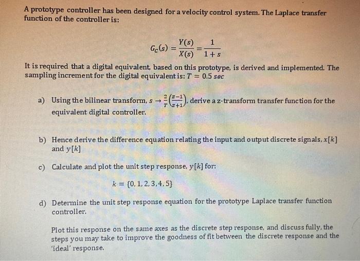 solved-a-prototype-controller-has-been-designed-for-a-chegg