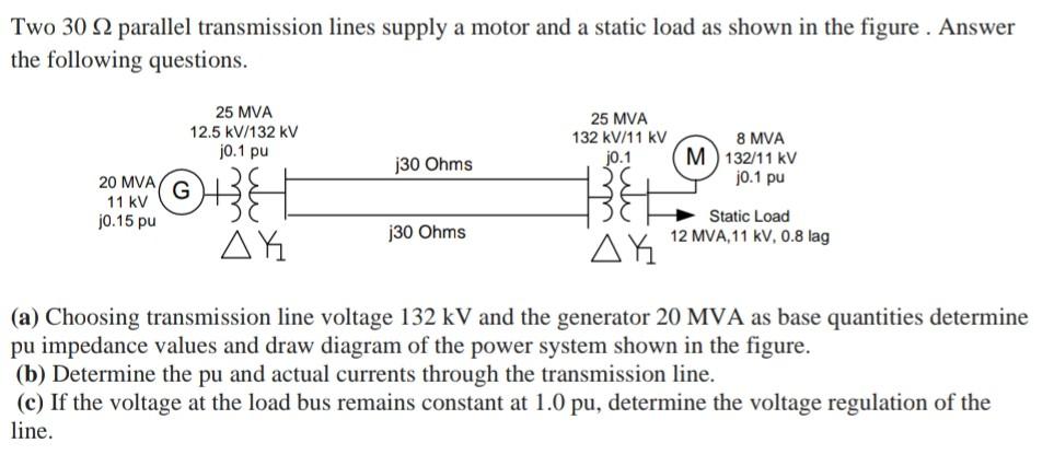 Solved Two 30Ω parallel transmission lines supply a motor | Chegg.com ...