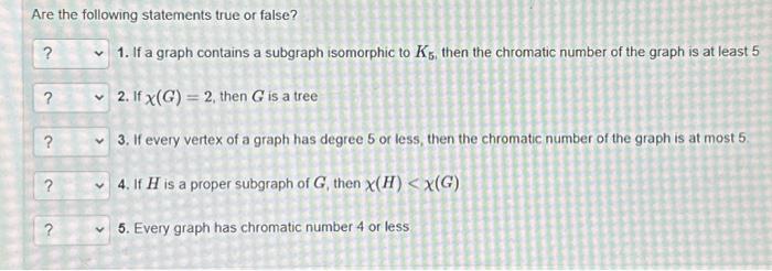 Solved Are the following statements true or false? 1. If a | Chegg.com