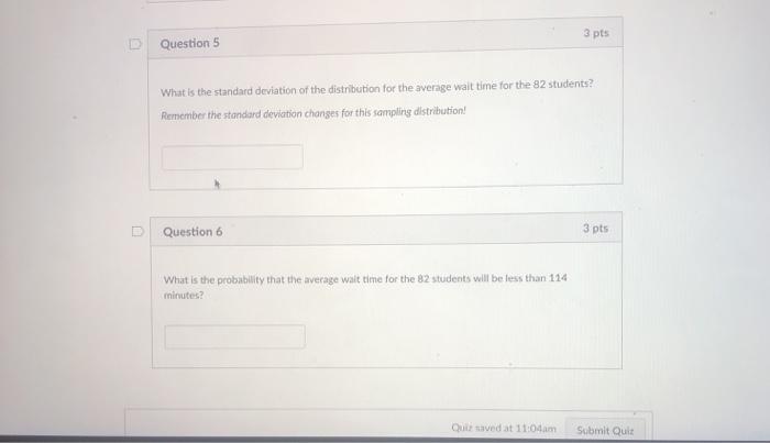 Solved 3 pts D Question 5 What is the standard deviation of | Chegg.com