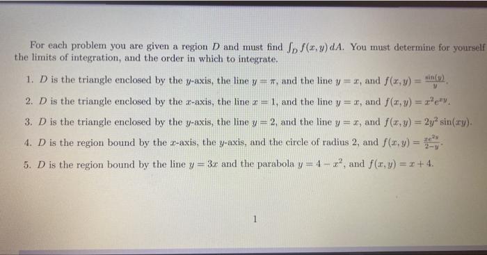 Solved For each problem you are given a region D and must | Chegg.com