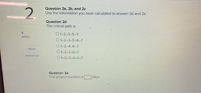 Solved 2 Question 2a, 2b, and 2c Use the information you | Chegg.com