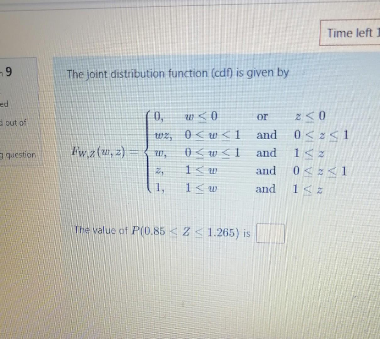Solved Time left 1 9 The joint distribution function (cdf) | Chegg.com