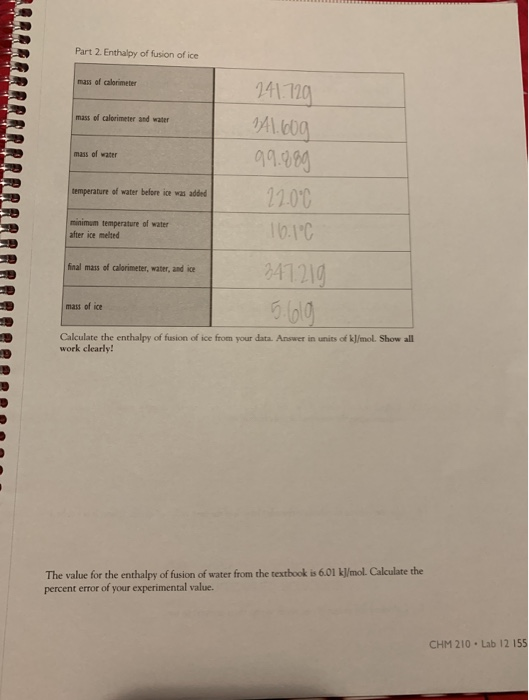 Solved Part 2. Enthalpy of fusion of ice mass of calorimeter