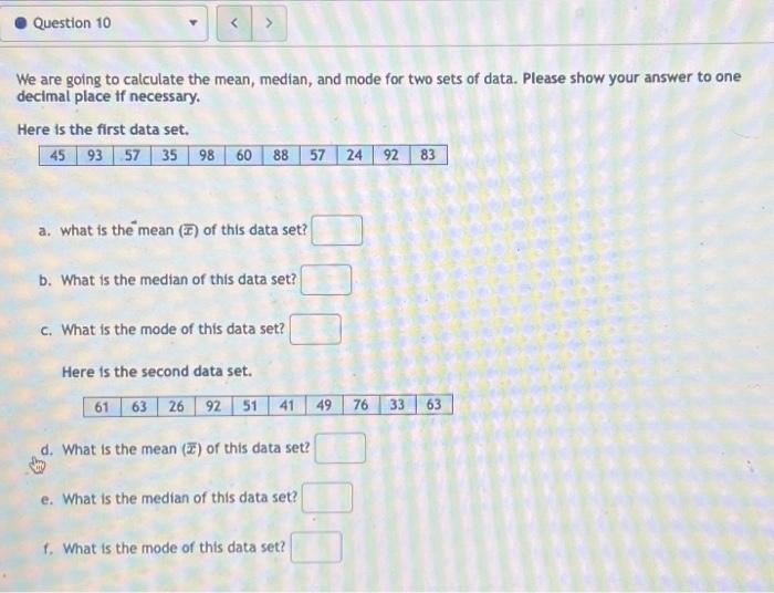 We are going to calculate the mean, median, and mode | Chegg.com