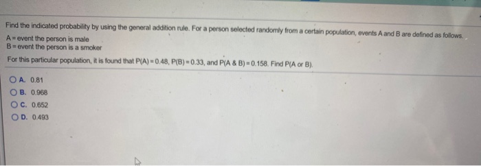 Solved Find The Indicated Probability By Using The General | Chegg.com