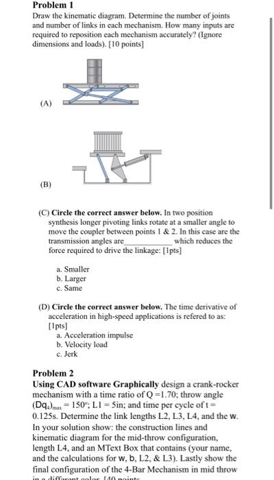 Solved Problem 1 Draw the kinematic diagram. Determine the | Chegg.com