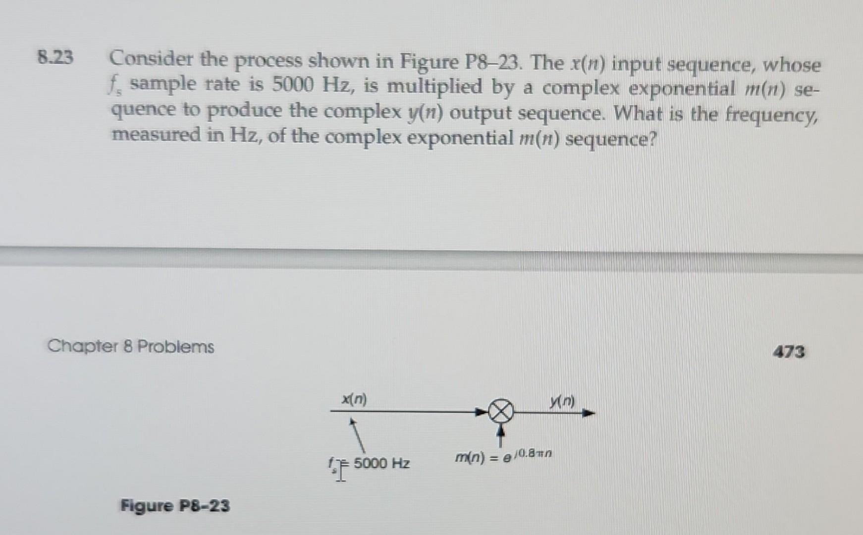 Solved 8.23 Consider the process shown in Figure P8-23. The | Chegg.com