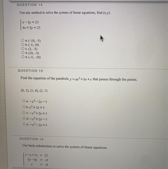 Solved QUESTION 14 Use any method to solve the system of | Chegg.com