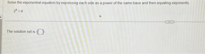 Solved Solve the exponential equation by expressing each | Chegg.com