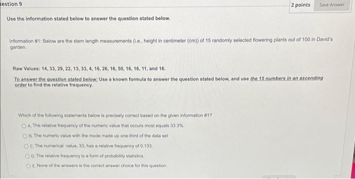 Solved estion 9 2 points Save Answer Use the information | Chegg.com