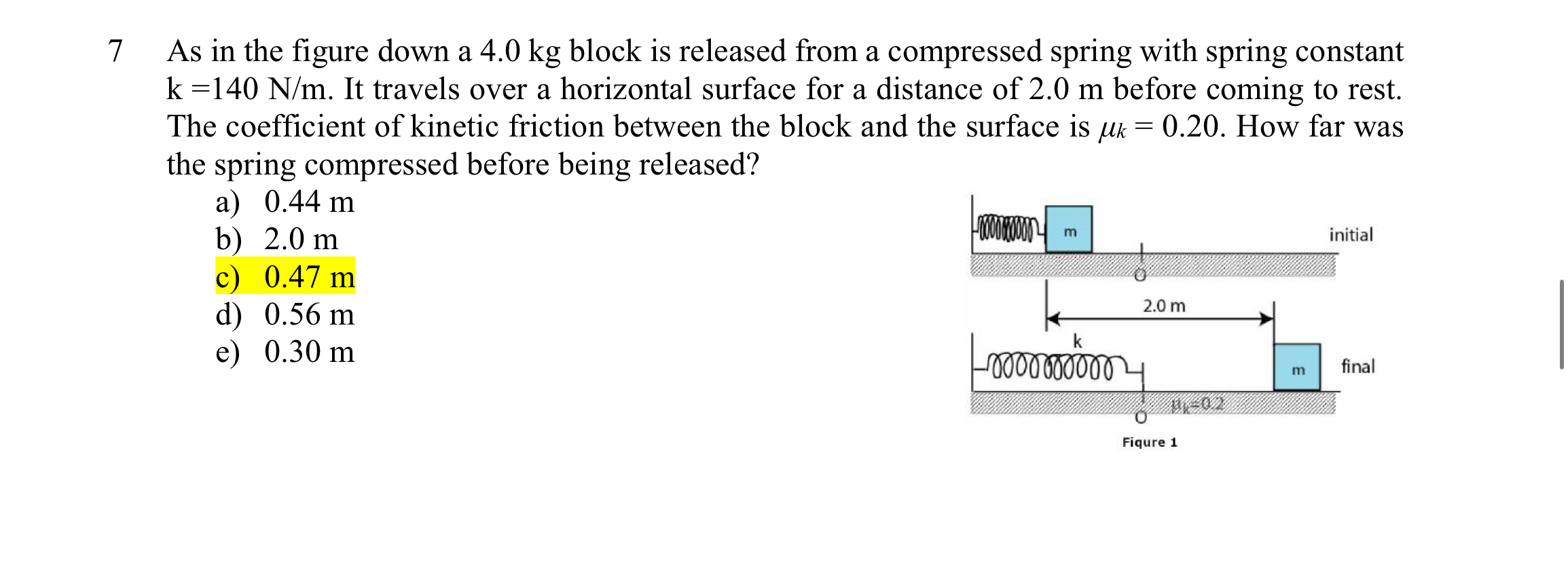 Solved 7 ﻿As in the figure down a 4.0kg ﻿block is released