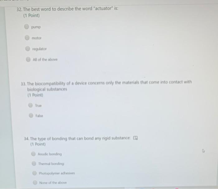 Solved 32. The best word to describe the word "actuator" is